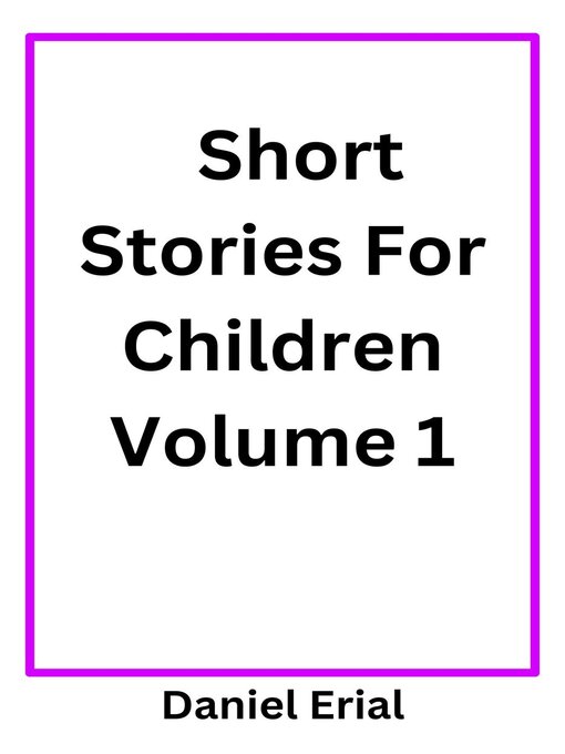 Title details for Short Stories For Children by Daniel Erial - Available